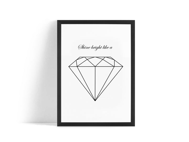Poster – Shine Bright Like A
